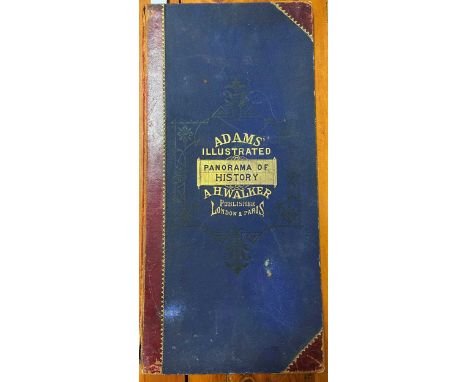 ADAMS' Illustrated Panorama of History: A H Walker, London &amp; Paris, 1878, 3rd edition, twelfth-thousand, glazed foldout c