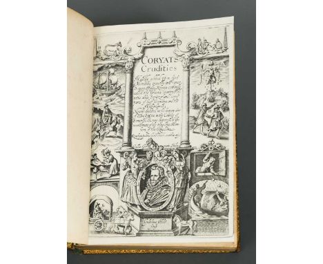 CORYATE (Thomas) [Coryats Crudities], London 1611, small 4to, engraved title in facsimile, with letterpress title 'Three Crud