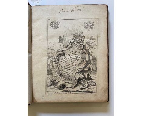 VERTUE (George) Medals, Coins, Great-Seals, Impressions, from the Elaborate Works of Thomas Simon, Chief Engraver of the Mint