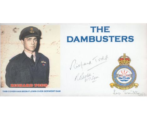 WW2 Richard Todd, R Barton and Les Smith Signed the Dambusters Richard Todd FDC. 34 of 50 Covers Issued. Good condition. All 