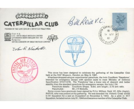 WW2 Grp Capt Bill Reid VC Signed Caterpillar Club FDC. British 14p QE Stamp with 9 May 1981 Postmark. Further Signed by John 