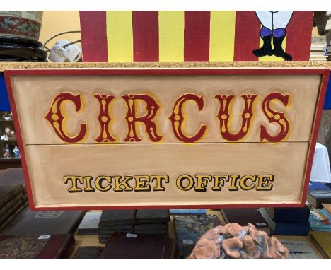 A PAINTED WOODEN CIRCUS TICKET OFFICE SIGN 60CM X 30CM 