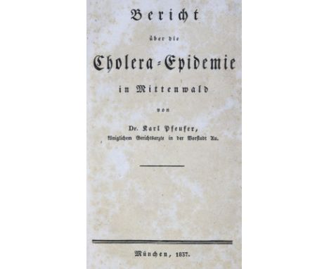 Pfeufer,K.: Bericht über die Cholera-Epidemie in Mittenwald. Mchn. 1837. Mit 1 gefalt. kolor. lithogr. Plan u. 1 gefalt. Tabe