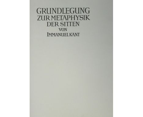 Kant,I.: Grundlegung zur Metaphysik der Sitten. Mchn., Bremer Presse 1925. 4°. 122 S., 2 Bl. Prgt. (Sign.: R. Meuter Ascona) 