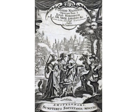Ovidius,N.P.: Opera omnia in tres tomos divisa, cum integris Nicolai Heinsius. Lectissimisque Variorum Notis: Quibus non pauc