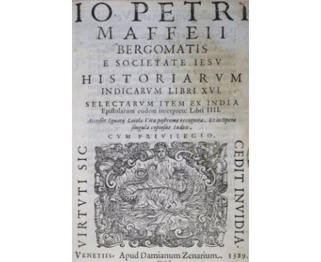 Maffei,G.P.: Historiarum Indicarum libri XVI. Selectarum item ex India epistolarum eodem interprete libri IIII. Teil 1 von 2.