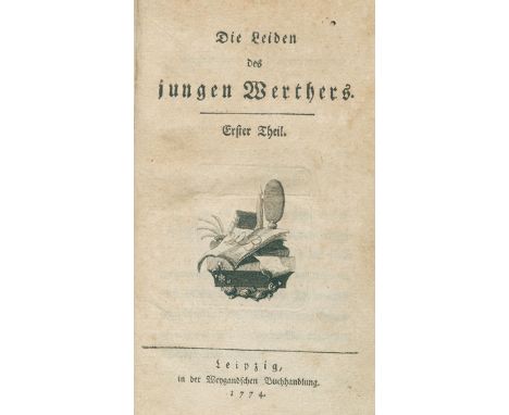 Goethe,J.W.v.: Die Leiden des jungen Werthers. Erster [und] Zweyter Theil in 1 Band. Leipzig, Weygandsche Buchhandlung 1774. 