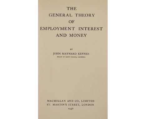 Keynes,J.M.: The General Theory of Employment Interest and Money. London, Macmillan 1936. 1 Bl., XII, 403 S. Olwd.  Im Jahr d