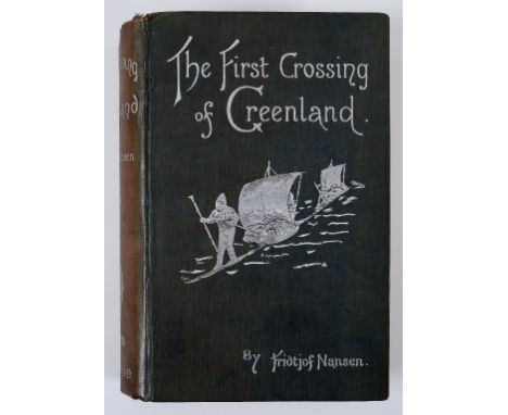 Nansen (Fridtjof) The First Crossing of Greenland, two vols, 1890, with maps (general foxing, some tears) (2)  See illustrati