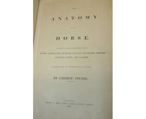 BOOK. GEORGE STUBBS THE ANATOMY OF THE HORSE c 1853 TOGETHER WITH HUNTING WITHOUT TEARS AND OTHER BOOKS