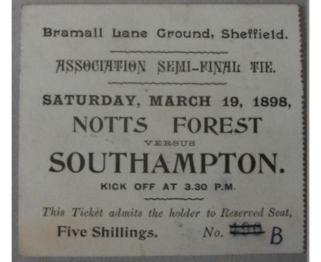 1897/1898 FA Cup Semi-Final, Nottingham Forest v Southampton, a very rare ticket from the game played on 19/03/1898, at Sheff