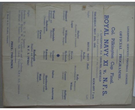 1944/45 Royal Navy v NFS, a very rare programme from the Colonel Pilkington Cup Final game played at Liverpool on 24/05/1945,