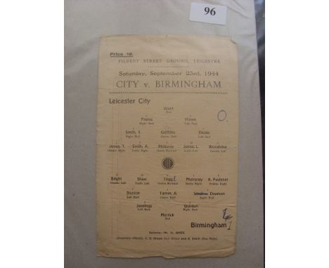 1944/45 Birmingham City, a collection of 3 away programmes, 23/09/44 Leicester, 26/05/45 Nottingham Forest, 14/04/45 Wolves (