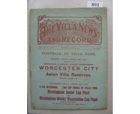 1909/1910 Aston Villa Reserves v Burton Utd (1st Team), a programme from the game played on 16/04/1910, also includes the gam