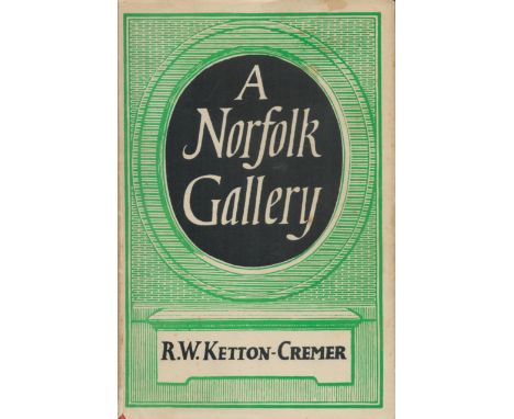 A Norfolk Gallery by R W Ketton Cremer 1948 First Edition Hardback Book with 256 pages published by Faber and Faber Ltd some 
