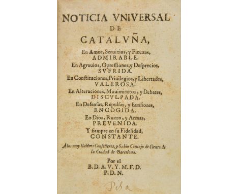 Marti y Viladamor (Francisco). Noticia universal de Catalu¤a, 1st edition, [Barcelona, 1640], woodcut headpieces and initials