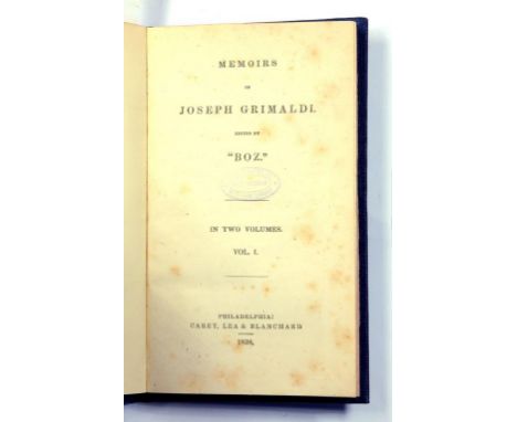 DICKENS (CHARLES) - MEMOIRS OF JOSEPH GRIMALDI EDITED BY "BOZ" IN TWO VOLUMES, FIRST EDITION, RECENT NAVY CLOTH COVERED BOARD