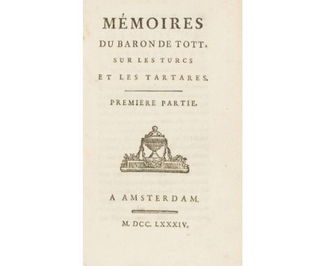 NO RESERVE Middle East.- Tott (François de, Baron) Mémoires...sur les Turcs et les Tartares, 4 parts in 2 vol., first edition