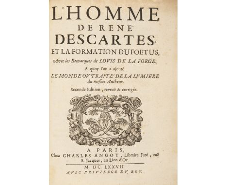 Descartes, René. L'homme de René Descartes, et la formation du foetus. Parigi, Théodore Girard, 1677. In 4° (243 x 178 mm); [