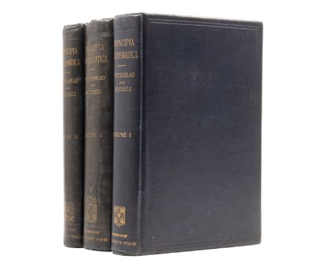 Mathematics.- Whitehead (Alfred North) and Bertrand Russell. Principia Mathematica, 3 vol., first editions, half titles, vol.