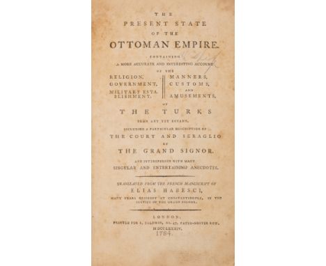 Levant.- Habesci (Elias) The Present State of the Ottoman Empire, first edition,&nbsp;spotting, modern antique-style crushed 