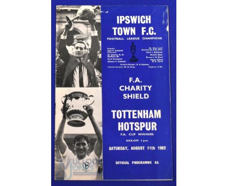 1962 Charity Shield Ipswich Town v Tottenham Hotspur match programme 11 August 1962, small edge nick, overall fair. (1)