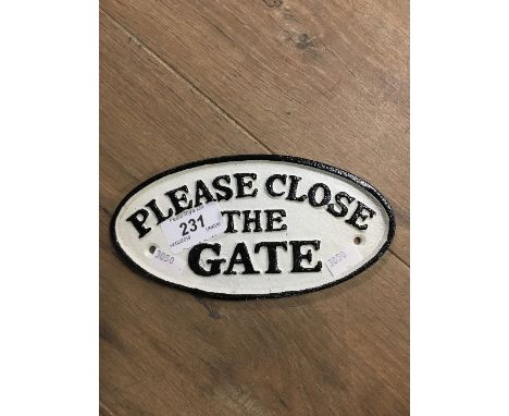 CAST METAL PLEASE CLOSE THE GATE SIGN