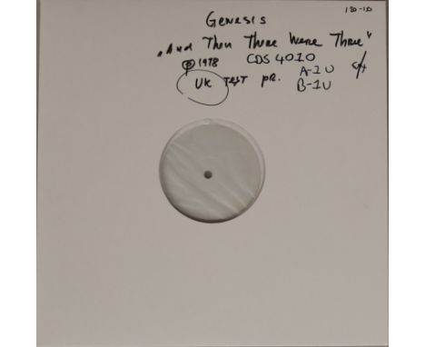 GENESIS - ...AND THEN THERE WERE THREE LP (UK TEST PRESSING CDS 4010). Rare as hens teeth UK white label test pressing of the