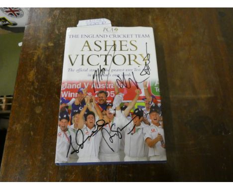 CRICKET AUTOGRAPHS.&nbsp;Ashes Victory, The Official Story of the Greatest Ever Test Series in the Team`s Own Words. Illus. O