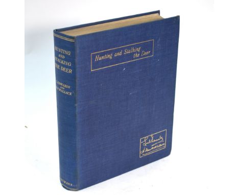 Edwards & Wallace - Hunting & Stalking the Deer, 1927 1st edition 8 coloured plates