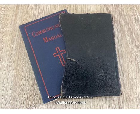 THE COMMUNICANT'S MANUAL, A BOOK OF SELF-EXAMINATION, PRAYER, PRAISE AND THANKSGIVING BY THE REV. M.F. SADLER, DATED 190. 8 X
