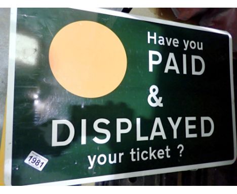 Have you paid and displayed your ticket sign. Not available for in-house P&amp;P 