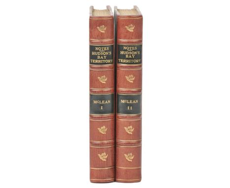 M'Lean (John). Notes of a Twenty-Five Years' Service in the Hudson's Bay Territory, 2 volumes, 1st edition, Richard Bentley, 