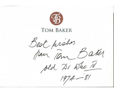 Tom Baker signed compliment slip. English actor. He is best known for his portrayal of the fourth incarnation of the Doctor i