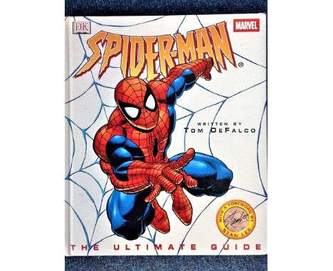 Stan Lee, Tom Defalco and one other signed Spiderman the ultimate guide hardback book. Signed on inside title page. Good Cond