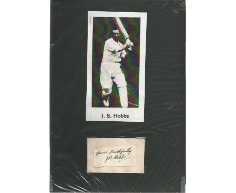 J B Hobbs signature piece, mounted below vintage b/w photo. Mounted to overall approx. size 10x8. 16 December 1882, 21 Decemb