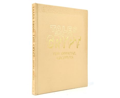 Tales from the Crypt: The Official Archives. Strictly limited Hardcover, limited to 200 copies. Hamilton Press / St Martins P