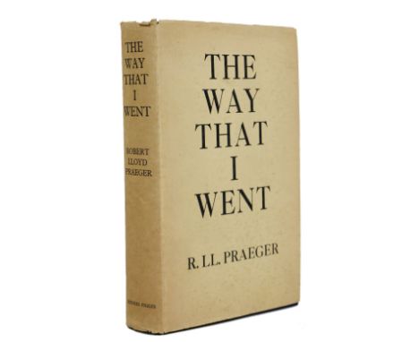 Very Fine Copy  Praeger (Rob. Lloyd)&nbsp;The Way that I Went,&nbsp; An Irishman in Ireland, roy 8vo Dublin 1937.&nbsp;First 