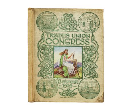 Irish Linen Binding  Belfast Trades:&nbsp;Souvenir of the Trades Union Congress at the Grosvenor Hall, Belfast, sm. folio Bel