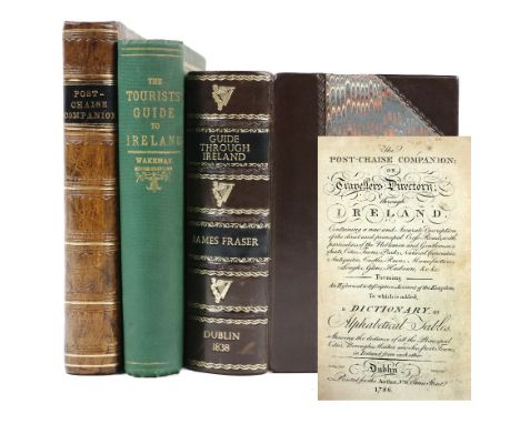 Irish Travel: [Wilson (W.)]&nbsp;The Post Chaise Companion ... through Ireland, 8vo Dublin 1786.&nbsp;First Edn., engd. front