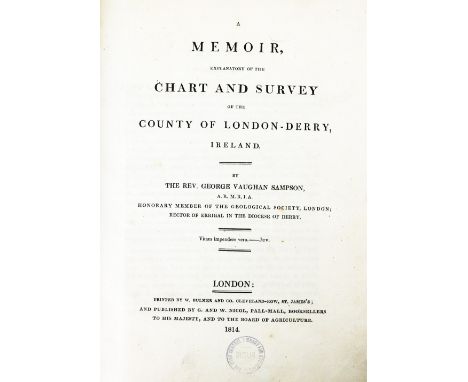 Sampson (Rev. Geo. V.)&nbsp;A Memoir, Explanatory of the Chart and Survey of the County of London-Derry, Ireland, Folio Lond.