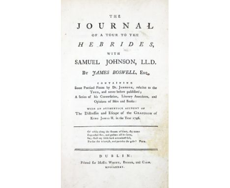 Boswell (James)&nbsp;The Journal of A Tour to&nbsp; the Hebrides with Samuel Johnson L.L.D., 8vo Dublin 1785.&nbsp;First Dubl