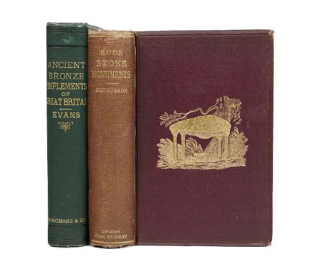 Ferguson (James)&nbsp;Rude Stone Monuments in All Countries, Their Age and Uses. 8vo Lond. 1872.&nbsp;First Edn., illus. thro