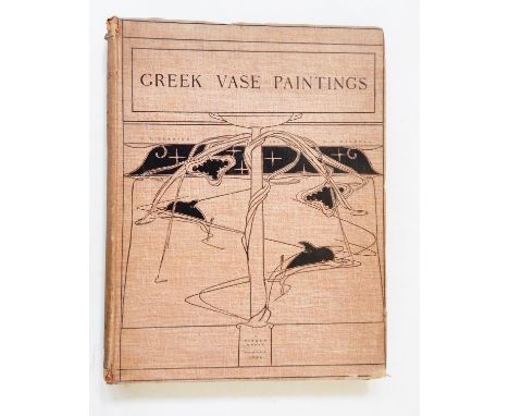 Harrison, J E and MacColl, D S "Greek Vase Paintings", T Fisher Unwin, London 1894, plates throughout, some foxing, library b