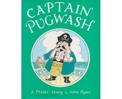 John Ryan signed Captain Pugwash A Pirate Story by John Ryan first edition hardback book. Good Condition. All autographs come