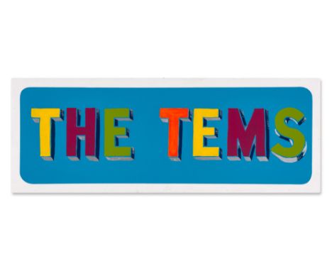 ** Bob & Roberta Smith (b. 1963) - The Tems, 1999 vinyl silk and gloss on wooden panel  12 x 32 1/4 in., 30.5 x 82 cm Provena