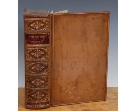 Natural History, Astronomy – Pouchet (Felix-Archimede, MD) The Universe or the Infinitely Great and the Infinitely Little, Lo