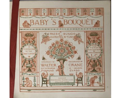 THE BABY'S BOUQUET A FRESH BUNCH OF OLD RHYMES &amp; TUNES BY WALTER CRANE