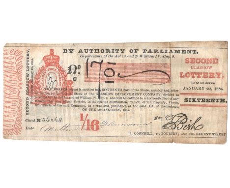 LOTTERY TICKET 1834 ONE SIXTEEN SHARE OF A TICKET - SECOND OF THE THREE GLASGOW LOTTERIES