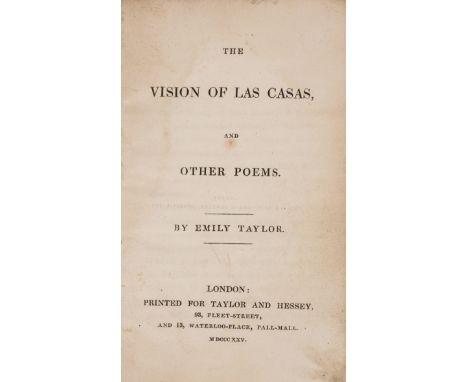 Abolitionist poetry by a woman.- Taylor (Emily) The Vision of Las Casas, and Other Poems, first edition, lacking half-title a